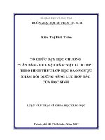 Tổ chức dạy học chương “Cân bằng của vật rắn” Vật lí 10 THPT theo hình thức lớp học đảo ngược nhằm bồi dưỡng năng lực hợp tác của học sinh (Luận văn thạc sĩ)