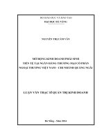 Mở rộng kinh doanh phái sinh tiền tệ tại ngân hàng thương mại cổ phần ngoại thương việt nam – chi nhánh quảng ngãi