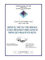 LUẬN văn LUẬT HÀNH CHÍNH TRÌNH TỰ,THỦ tục THU hồi đất vì mục ĐÍCH PHÁT TRIỂN KINH tế TRONG QUY HOẠCH xây DỰNG 