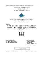 LUẬN văn LUẬT HÀNH CHÍNH ĐÁNH GIÁ NHỮNG KHÓ KHĂN và THUẬN lợi của NGƯỜI dân VÙNG GIẢI PHÓNG mặt BẰNG 