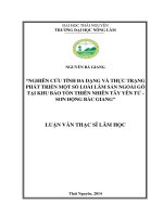 Nghiên cứu tính đa dạng và thực trạng phát triển một số loài lâm sản ngoài gỗ tại khu bảo tồn thiên nhiên Tây Yên Tử  Sơn Động  Bắc Giang (Luận văn thạc sĩ)