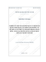 Nghiên cứu một số giải pháp quản lý nhằm giải quyết tình trạng lấn chiếm lòng đường, vỉa hè trên tuyến phố văn minh đô thị hàng bông   hàng gai, phường hàng gai, quận hoàn kiếm, hà nội đến năm 2020 (tt) 