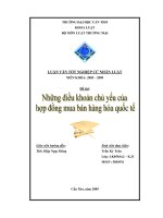 LUẬN văn LUẬT THƯƠNG mại NHỮNG điều KHOẢN CHỦ yếu của hợp ĐỒNG MUA bán HÀNG hóa QUỐC tế 