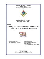 LUẬN văn LUẬT THƯƠNG mại cơ CHẾ GIẢI QUYẾT TRANH CHẤP của tổ CHỨC THƯƠNG mại THẾ GIỚI   WTO 