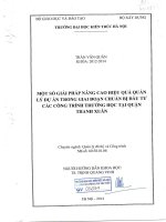 Một số giải pháp nâng cao hiệu quả quản lý dự án trong giai đoạn chuẩn bị đầu tư các công trình trường học tại quận thanh xuân (tt) 