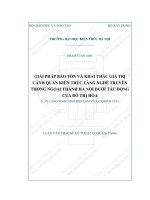 Giải pháp bảo tồn và khai thác giá trị cảnh quan kiến trúc làng nghề truyền thống ngoại thành hà nội dưới tác động đô thị hóa  (lấy làng nghề ninh hiệp làm ví dụ nghiên cứu) (tt) 