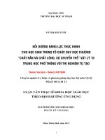 Bồi dưỡng năng lực thực hành cho học sinh trong tổ chức dạy học chương “ chất rắn và chất lỏng, sự chuyển thể” vật lý 10 trung học phổ thông với thí nghiệm tự tạo (tt) 