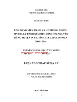 Ứng dụng công nghệ viễn thám và hệ thống thông tin địa lý đánh giá biến động tài nguyên rừng huyện ia pa, tỉnh gia lai giai đoạn 2000   2014  (tt) 