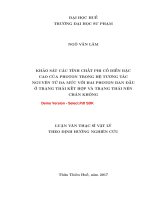 Khảo sát các tính chất phi cổ điển bậc cao của photon trong hệ tương tác nguyên tử ba mức với hai photon ban đầu ở trạng thái kết hợp và trạng thái nén chân không (tt) 