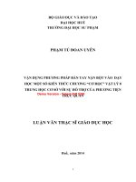 Vận dụng phương pháp bàn tay nặn bột vào dạy học một số kiến thức chương cơ học vật lý 8 THCS với sự hỗ trợ của phương tiện trực quan (tt) 