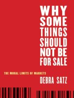 Why some things should not be for sale the moral limits of markets book by debra satz 