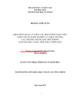 Biện pháp quản lý công tác bồi dưỡng giáo viên theo chuẩn nghề nghiệp của hiệu trưởng các trường trung học phổ thông ở huyện phú vang, tỉnh thừa thiên huế (tt) 