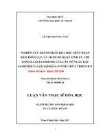 Nghiên cứu thành phần hóa học phân đoạn kém phân cực và thăm dò hoạt tính ức chế enzym α glucosidase của cây nở ngày đất (gomphrena celosioides) ở tỉnh thừa thiên huế (tt) 