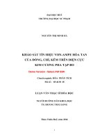 Khảo sát tín hiệu von ampe hoà tan của đồng, chì, kẽm trên điện cực kim cương pha tạp bo (tt) 