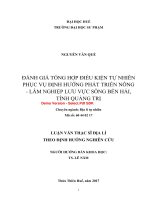Đánh giá tổng hợp điều kiện tự nhiên phục vụ định hướng phát triển nông   lâm nghiệp lưu vực sông bến hải, tỉnh quảng trị (tt) 