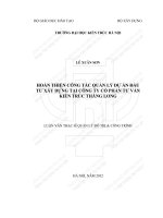Hoàn thiện công tác quản lý dự án đầu tư xây dựng tại công ty cổ phần tư vấn kiến trúc thăng long (tt) 