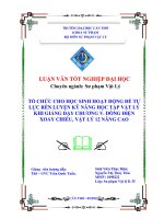 LUẬN văn sư PHẠM vật lý tổ CHỨC CHO học SINH HOẠT ĐỘNG để tự lực rèn LUYỆN kỹ NĂNG học tập vật lý KHI GIẢNG dạy CHƯƠNG v  DÒNG điện XOAY CHIỀU,VẬT lý 12 NÂNG CAO 