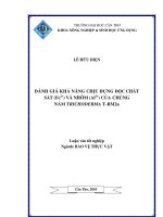 ĐÁNH GIÁ KHẢ NĂNG CHỊU ĐỰNG độc CHẤT sắt (fe 2+ ) và NHÔM (al 3+ ) của CHỦNG nấm TRICHODERMAT BM2a 