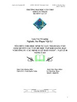 LUẬN văn sư PHẠM vật lý tổ CHỨC CHO học SINH tự lực THAM GIA vào GIẢI QUYẾT các vấn đề học tập KHI GIẢNG dạy “CHƯƠNG IV  các ĐỊNH LUẬT bảo TOÀN”   vật lí 10 NÂNG CAO 