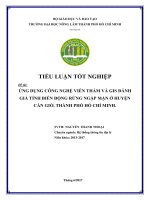 Ứng dụng công nghệ viễn thám và GIS đánh giá tính biến động rừng ngập mặn ở huyện cần giờ, thành phố hồ chí minh 