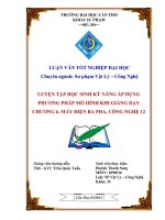 LUẬN văn sư PHẠM vật lý LUYỆN tập học SINH kỹ NĂNG áp DỤNG PHƯƠNG PHÁP mô HÌNH KHI GIẢNG dạy CHƯƠNG 6  máy điện BA PHA, CÔNG NGHỆ 12 