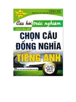 Sách tham khảo Câu hỏi trắc nghiệm chuyên đề chọn câu đồng nghĩa Tiếng Anh Vĩnh Bá file Word