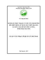 Đánh giá thực trạng và yếu tố ảnh hưởng đến biến động sử dụng đất trên địa bàn xã sơn cẩm, huyện phú lương, tỉnh thái nguyên 