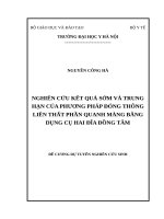 NGHIÊN CỨU KẾT QUẢ SỚM VÀ TRUNG HẠN CỦA PHƯƠNG PHÁP ĐÓNG THÔNG LIÊN THẤT PHẦN QUANH MÀNG BẰNG DỤNG CỤ HAI ĐĨA ĐỒNG TÂM