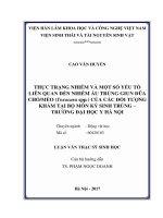 Thực trạng nhiễm và một số yếu tố liên quan đến nhiễm ấu trùng giun đũa chó, mèo (toxocara spp ) của các đối tượng khám tại bộ môn ký sinh trùng – trường đại học y hà nội 