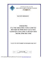 ẢNH HƯỞNG của VIỆC KHAI THÁC TẦNG CANH tác đến một số TÍNH CHẤT vật lý đất tại HUYỆN CÀNG LONG và HUYỆN CHÂU THÀNH,TỈNH TRÀ VINH 
