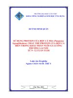 SỬ DỤNG PROTEIN của bột cá TRA THAY THẾ PROTEIN của bột cá BIỂN TRONG KHẨU PHẦN NUÔI gà LƯƠNG PHƯỢNG LAI nòi từ 9   12 TUẦN TUỔI 