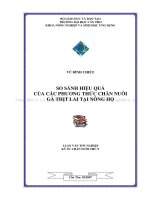 SO SÁNH HIỆU QUẢ của các PHƯƠNG THỨC CHĂN NUÔI gà THỊT LAI tại NÔNG hộ 