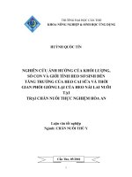 NGHIÊN cứu ẢNH HƯỞNG của KHỐI LƯỢNG, số CON và GIỚI TÍNH HEO sơ SINH đến TĂNG TRƯỞNG của HEO CAI sữa và THỜI GIAN PHỐI GIỐNG lại của HEO nái LAI NUÔI tại TRẠI CHĂN NUÔI THỰC NGHIỆM hòa AN 