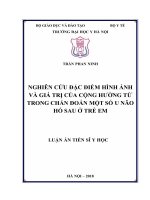 Nghiên cứu đặc điểm hình ảnh và giá trị của cộng hưởng từ trong chẩn đoán một số u não hố sau ở trẻ em (FULL TEXT)