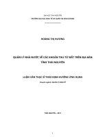 Quản lý Nhà nước về các khoản thu từ đất trên địa bàn tỉnh Thái Nguyên (Luận văn thạc sĩ)