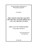 Thực trạng giáo dục đạo đức cho trẻ mẫu giáo bé thông qua các câu chuyện cổ tích (2014) 