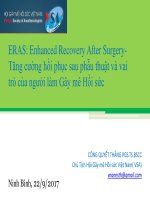 ERAS: Enhanced Recovery After SurgeryTăng cường hồi phục sau phẫu thuật và vai trò của người làm Gây mê Hồi sức