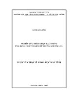 Nghiên cứu trích chọn đặc trưng ứng dụng cho tìm kiếm từ trong ảnh tài liệu (Luận văn thạc sĩ)
