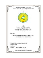 tiểu luận nghệ thuật và lãnh đạo về NHÀ LÃNH đạo HOWARD SCHULTZ –LINH hồn của STARBUCK