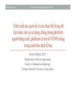 Trích xuất các quan hệ và các thực thể trong dữ liệu toàn văn và sử dụng chúng trong platform người dùng cuối, platform có tên là VESPA dùng trong cảnh báo dịch tễ học
