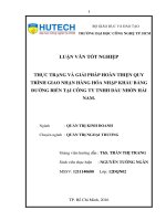 Thực trạng và giải pháp hoàn thiện quy trình giao nhận hàng hóa nhập khẩu bằng đường biển tại công ty TNHH dầu nhờn hải nam 
