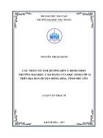 Các nhân tố ảnh hưởng đến ý định chọn trường đại học, cao đẳng của học sinh lớp 12 trên địa bàn huyện đông hòa, tỉnh phú yên