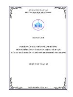 Nghiên cứu các nhân tố ảnh hưởng đến sự hài lòng và truyền miệng tích cực của du khách quốc tế đối với thành phố nha trang 
