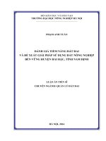 Đánh giá tiềm năng đất đai va đề xuất giải pháp sử dụng đất nông nghiệp bền vững huyện hải hậu, tỉnh nam định ( Luận án tiến sĩ)