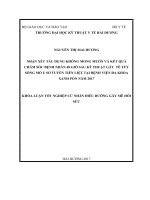 ĐỀ CƯƠNG KHÓA LUẬN TỐT NGHIỆP: ĐÁNH GIÁ TÁC DỤNG KHÔNG MONG MUỐN VÀ KẾT QUẢ CHĂM SÓC BỆNH NHÂN ĐƯỢC GÂY TÊ TỦY SỐNG