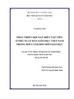 Phát triển đội ngũ biên tập viên ở Nhà xuất bản Giáo dục Việt Nam trong bối cảnh đổi mới giáo dục (Luận văn thạc sĩ)