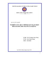 NGHIÊN cứu QUY TRÌNH sản XUẤT kẹo dẻo DÀNH CHO NGƯỜI ăn KIÊNG 