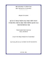 Quản lý hoạt động dạy học môn Toán ở trường trung học phổ thông Quốc Oai thành phố Hà Nội (Luận văn thạc sĩ)