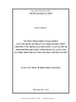 Tổ chức hoạt động ngoại khóa các ứng dụng kỹ thuật của một số kiến thức chương ( Luận án tiến sĩ)