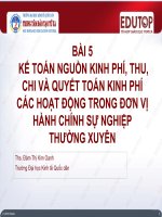 KẾ TOÁN NGUỒN KINH PHÍ, THU, CHI VÀ QUYẾT TOÁN KINH PHÍ CÁC HOẠT ĐỘNG TRONG ĐƠN VỊ HÀNH CHÍNH SỰ NGHIỆP THƯỜNG XUYÊN